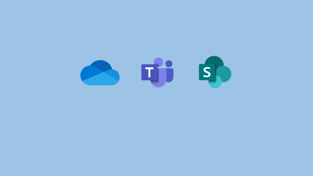 Onedrive, microsoft teams & sharepoint